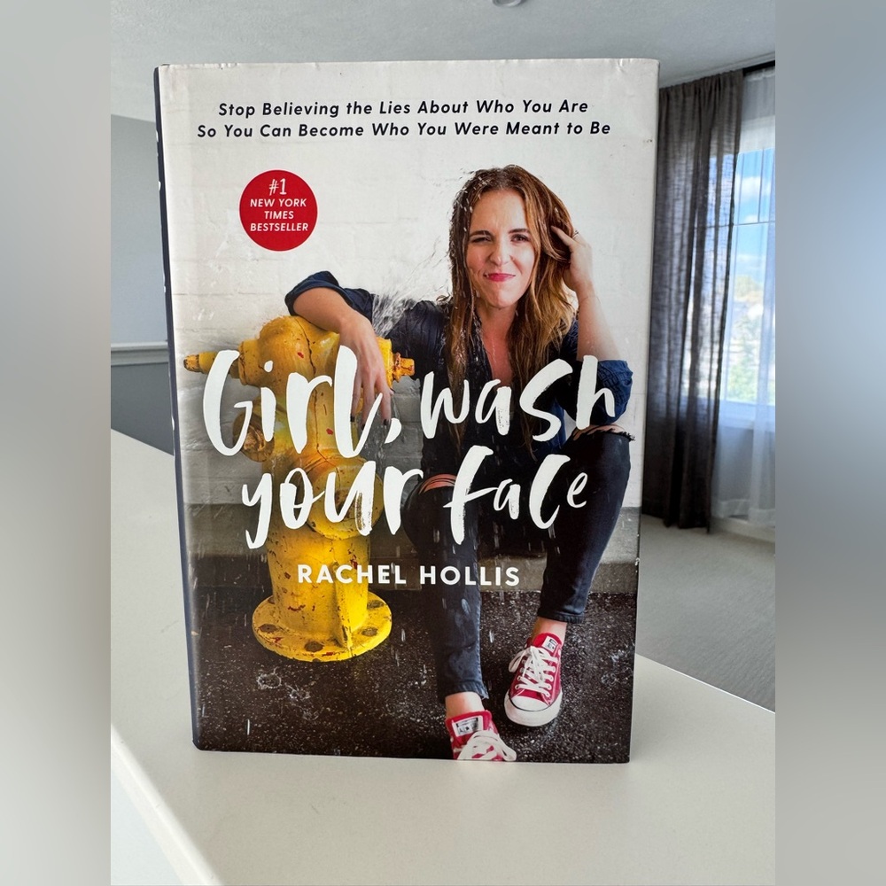 Girl Wash Your Face by Rachel Hollis Hardcover book with dust jacket